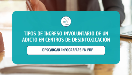infografias-ingresos-involuntarios-tipos | Esvidas Tipos de ingreso involuntario de un adicto en centros de desintoxicación
