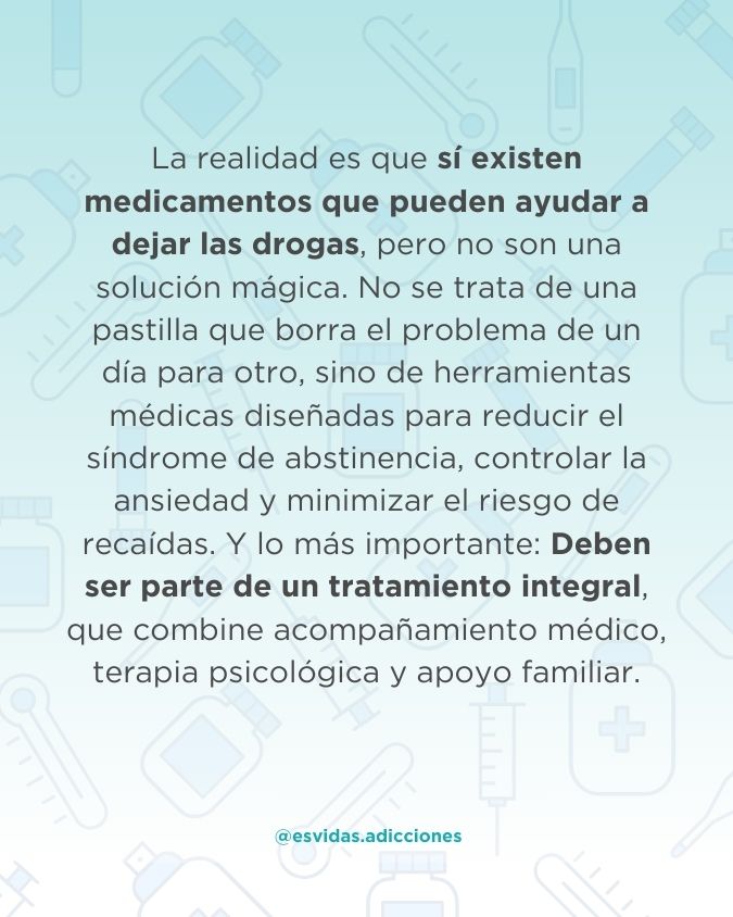 Medicamentos para dejar las drogas: Alternativas y resultados | Esvidas Medicamentos para dejar las drogas: Alternativas y resultados