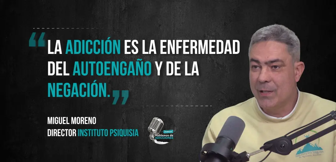 Adicción, la enfermedad del autoengaño<br />
