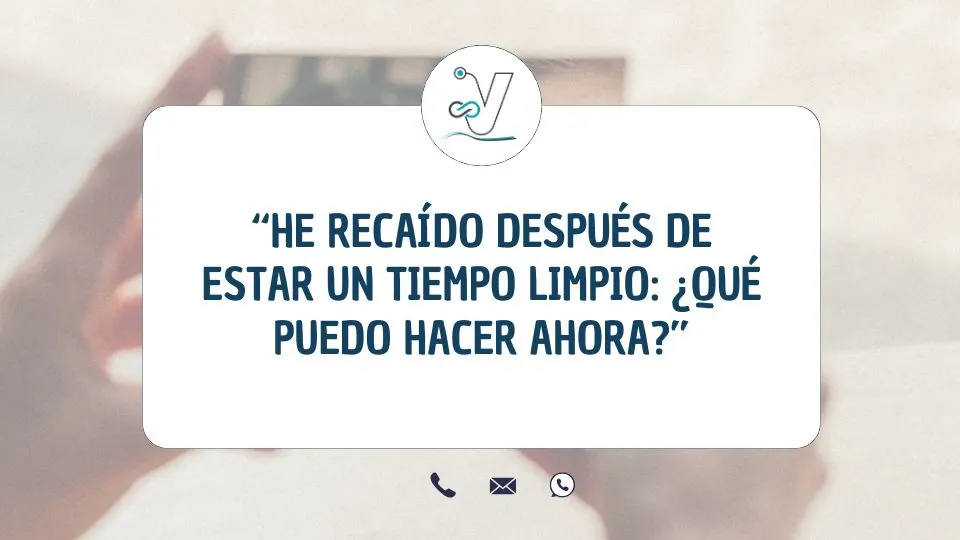 La guía definitiva para saber como actuar después de recaer en las drogas