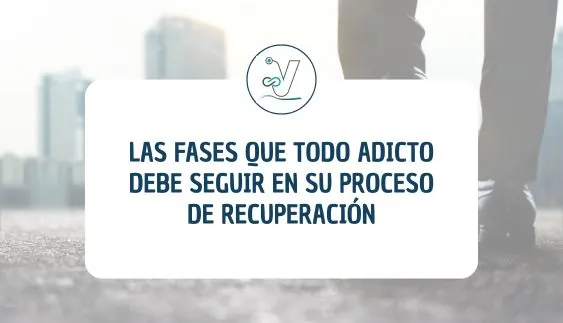 Las fases que todo adicto debe de seguir en su proceso de recuperación
