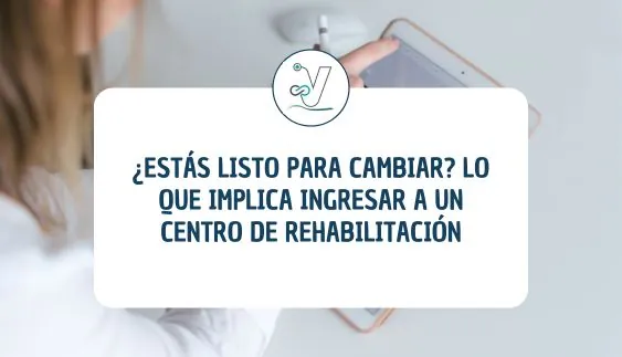 portada-implicaciones-ingreso-centro-desintoxicacion | Esvidas Ingresar a un centro de rehabilitación de adicciones