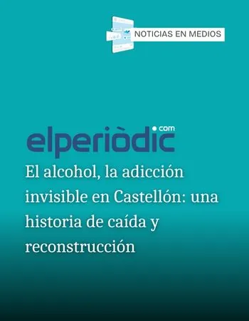Esvidas en medios - El alcohol, la adicción invisible en Castellón: una historia de caída y reconstrucción