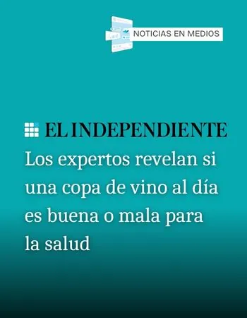 Esvidas en medios - Los expertos revelan si una copa de vino al día es buena o mala para la salud